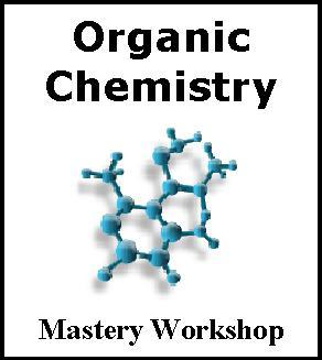 Organic Chemistry Mastery Workshop